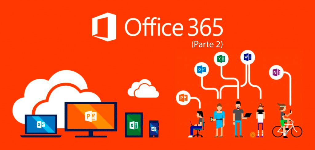 Por que você deve migrar para o Office 365? (Parte 2)